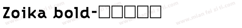 Zoika bold字体转换